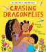 Chasing Dragonflies by Blessing Musariri