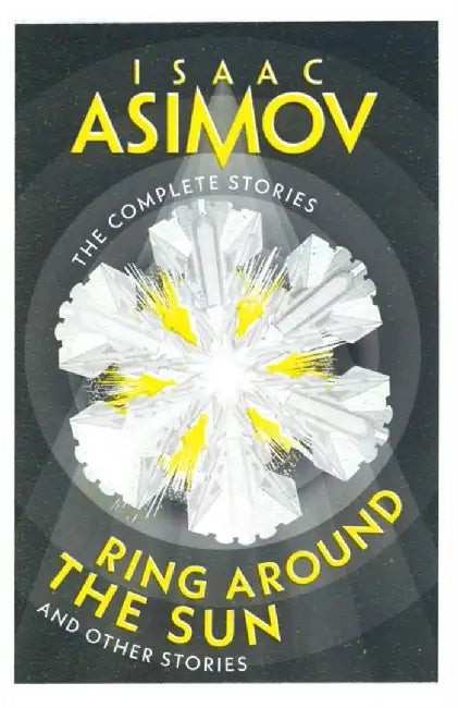 Ring Around the Sun by Isaac Asimov