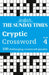 The Sunday Times Cryptic Crossword Book 4: 100 Challenging Crossword Puzzles by Times Books
