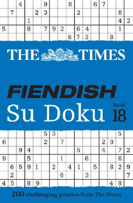 The Times Fiendish Su Doku Book 18 by The Times Mind Games