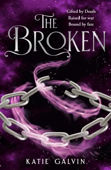The Broken by Katie Galvin