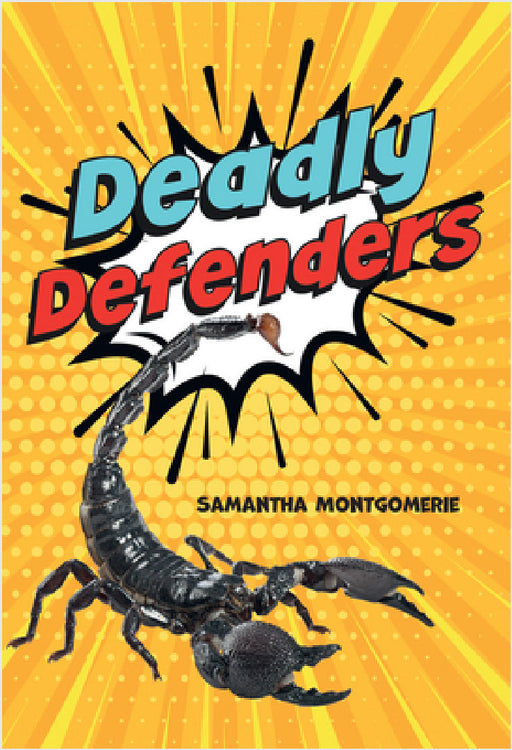 Deadly Defenders: Fluency 3 by Samantha Montgomerie