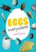 Eggs Everywhere! by Isabel Thomas