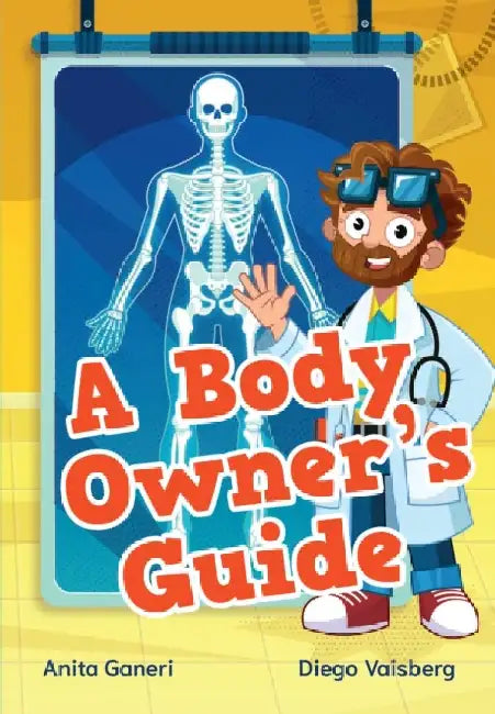 A Body Owner's Guide: Fluency 8 by Anita Ganeri