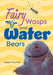 Fairy Wasps and Water Bears: Fluency 9 by Isabel Thomas