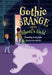 Gothic Grange and the Ghoul’s Gold by Timothy Knapman