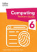 Collins International Primary Computing Teacher's Guide: Stage 6 by Tracy Gardner