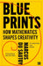 Blueprints: How Mathematics Shapes Creativity by Marcus du Sautoy