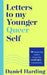 Letters to My Younger Queer Self by Daniel Harding