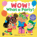 Wow! What a Party! by HarperCollins Children’s Books