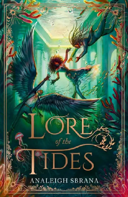 Lore of the Tides by Analeigh Sbrana