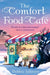 The Comfort Food Cafe by Debbie Johnson