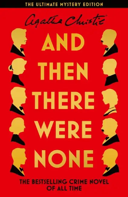 And Then There Were None by Agatha Christie