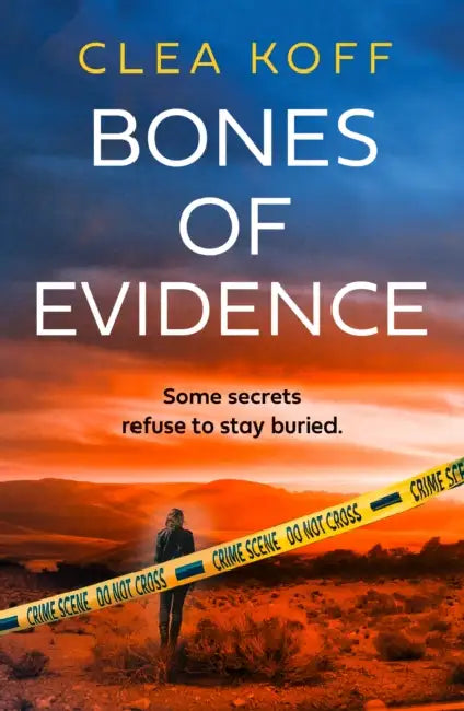 Bones of Evidence by Clea Koff