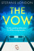 The Vow by Stefanie London