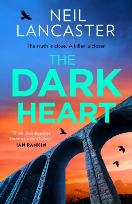 The Dark Heart by Neil Lancaster