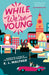 While We’re Young by K.L Walther