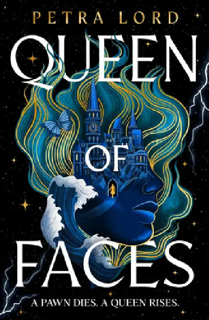 Queen of Faces by Petra Lord