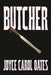 Butcher by Joyce Carol Oates