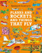 Planes and Rockets and Things That Fly by Richard Scarry