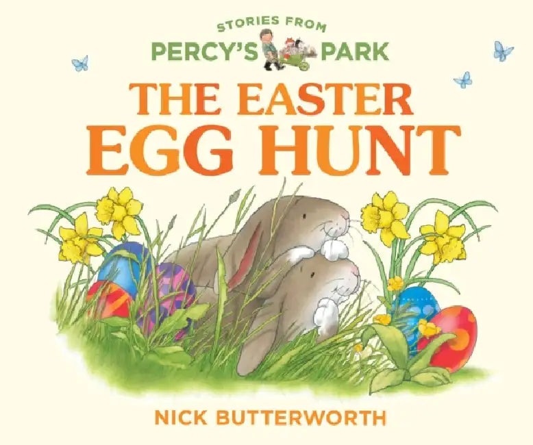 The Easter Egg Hunt by Nick Butterworth
