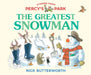 The Greatest Snowman by Nick Butterworth