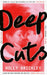 Deep Cuts by Holly Brickley