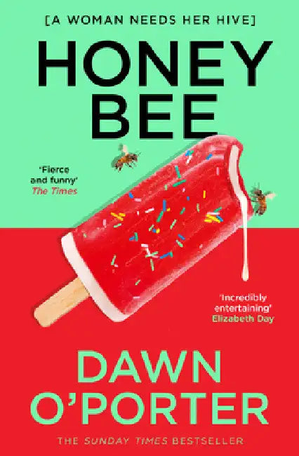 Honeybee by Dawn Oâ€™Porter