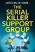 The Serial Killer Support Group by D B Stephens