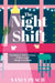 The Night Shift by Nancy Peach