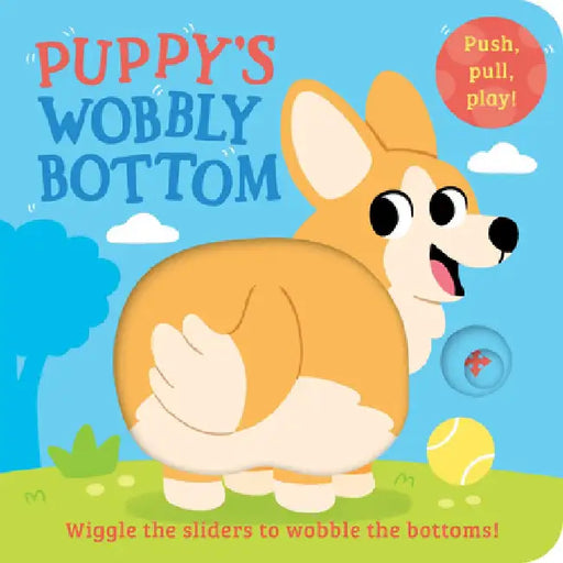 Puppy’s Wobbly Bottom by Kit Frost
