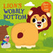Lionâ€™s Wobbly Bottom by Kit Frost