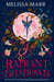 Radiant Shadows by Melissa Marr