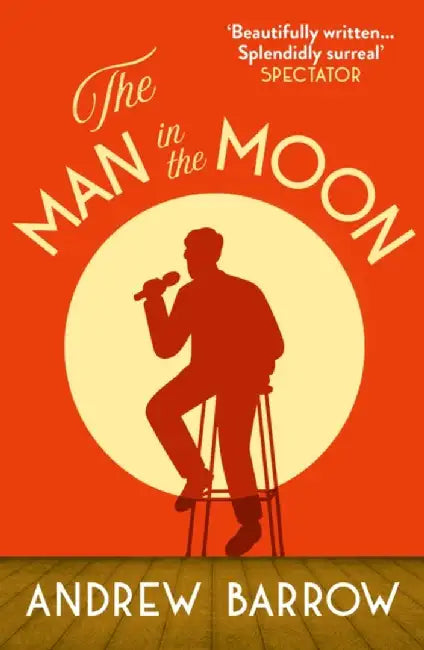 The Man in the Moon by Andrew Barrow