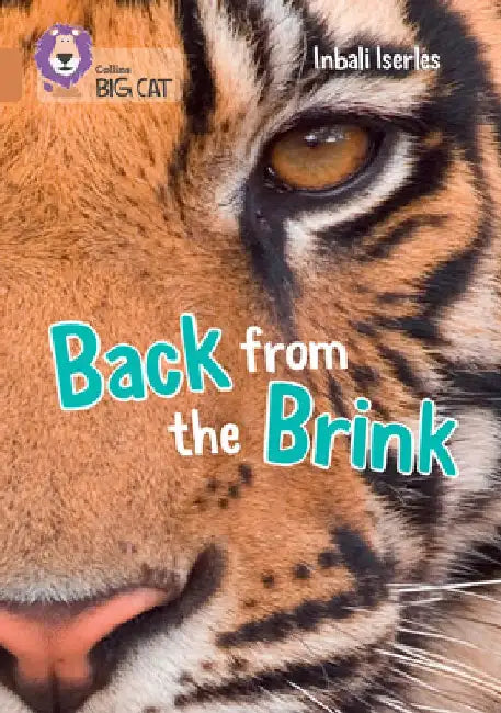 Collins Big Cat - Back from the Brink: Band 12/Copper by Collins Big Cat