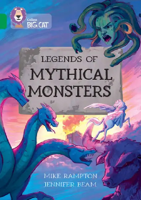 Collins Big Cat - Legends of Mythical Monsters: Band 15/Emerald by Mike Rampton