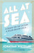 All at Sea: A Death on the Ocean, a Secret Below Deck… by Jonathan Whitelaw