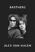 Brothers by Alex Van Halen