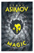 Magic: The Final Fantasy Collection by Isaac Asimov