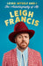 Leigh, Myself and I by Leigh Francis