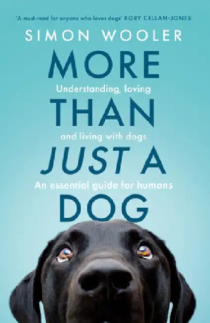 More Than Just a Dog by Simon Wooler