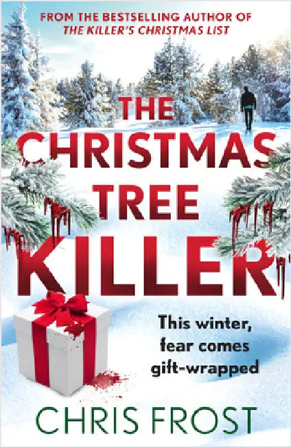 The Christmas Tree Killer by Chris Frost