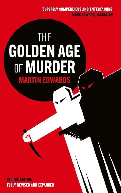 The Golden Age of Murder by Martin Edwards