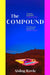 The Compound by Aisling Rawle