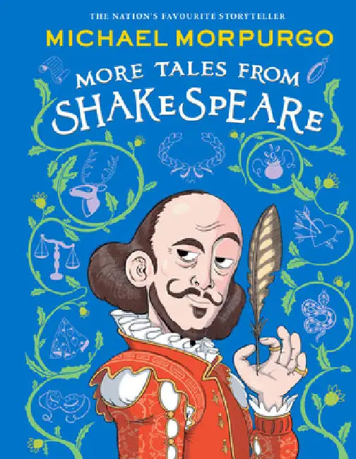 MORE TALES FROM SHAKESPEARE by Michael Morpurgo