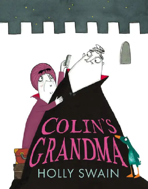 Colinâ€™s Grandma by Holly Swain