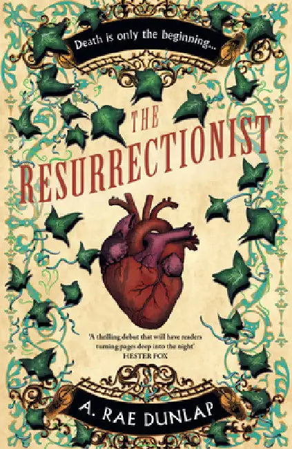 The Resurrectionist by A. Rae Dunlap