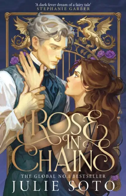 Rose in Chains by Julie Soto