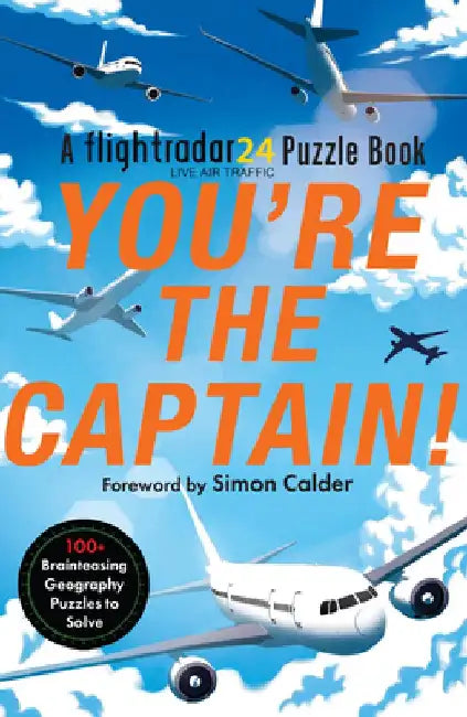 You're the Captain!: A Flightradar24 Puzzle Book by Flightradar24