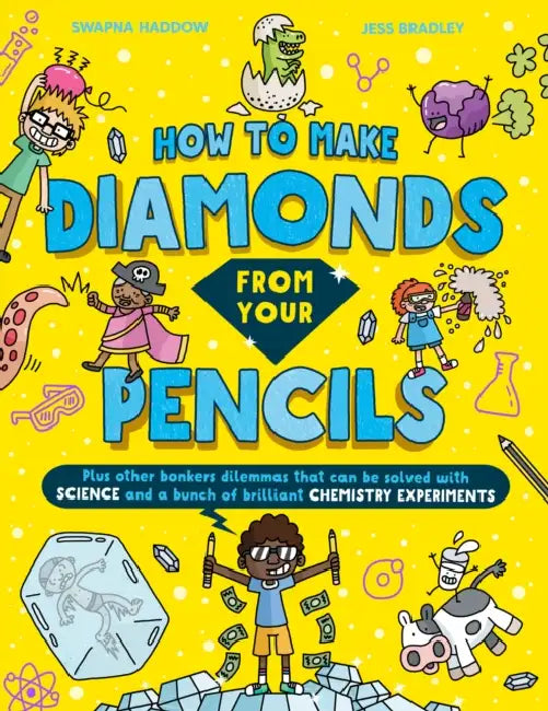 How to Make Diamonds From Your Pencils by Swapna Haddow